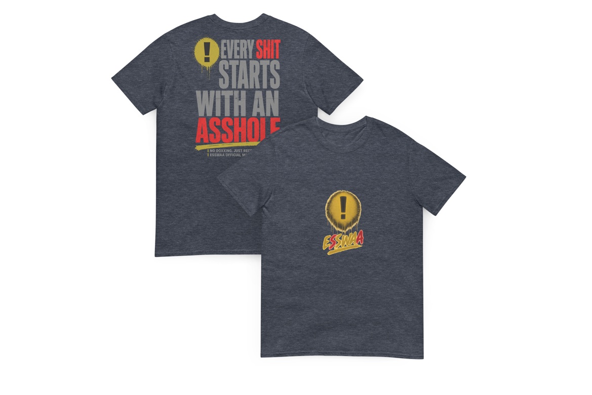 Every Shit Starts With An Asshole T-shirt product mockup